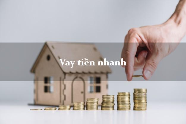 Vay tiền nhanh